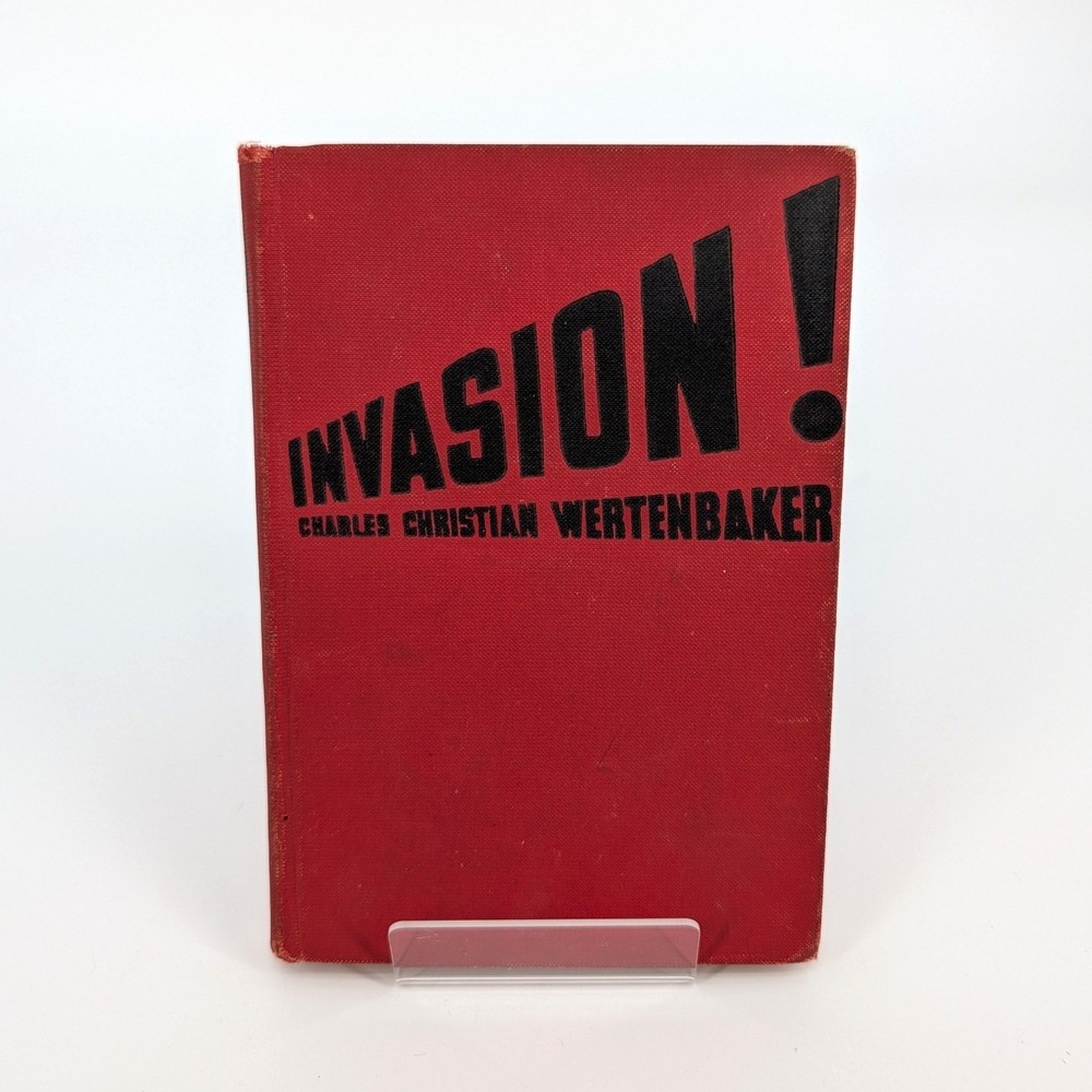 Invasion! Wertenbaker 1944 First Edition Robert Capa Photos WWII Hardcover